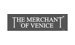 The Merchant of Venice